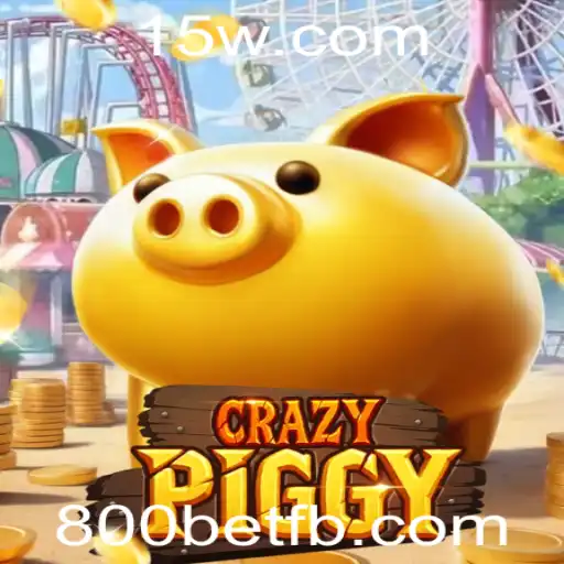 Descubra a Emoção do Jogo CrazyPiggy com 800bet